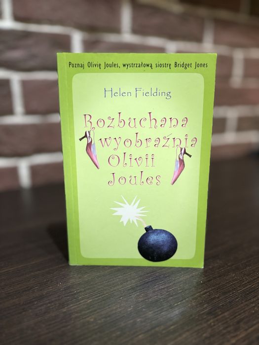 Książka Helen Fielding „Rozbuchana wyobraźnia Olivii Joules”