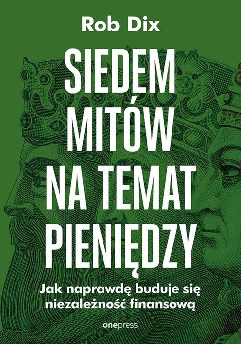 Siedem mitów na temat pieniędzy