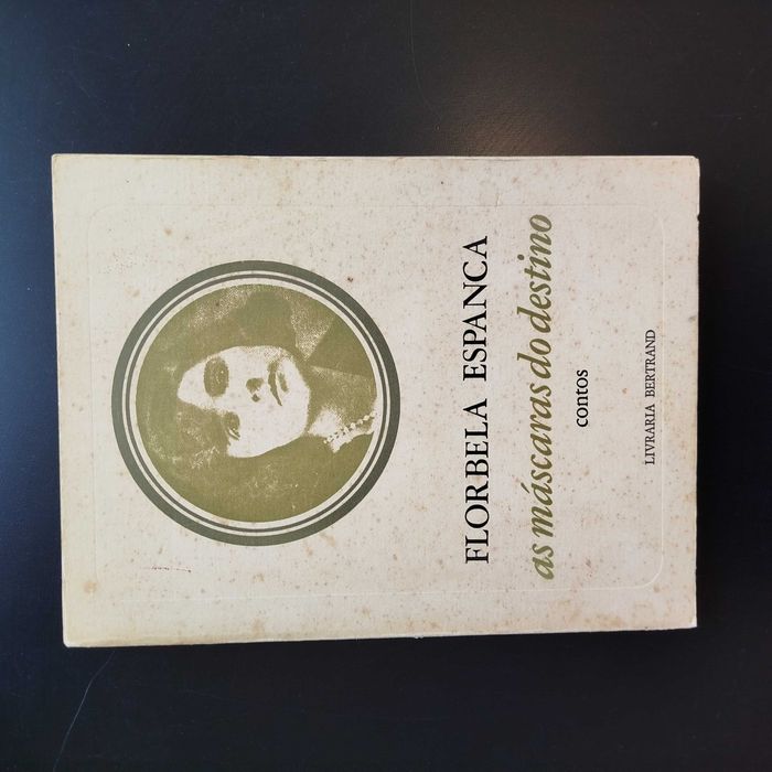 As Máscara do Destino  Contos -  Florbela Espanca