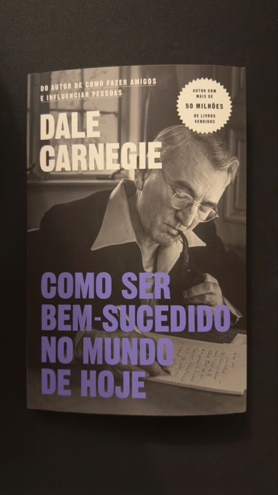 Como ser bem-sucedido no mundo de hoje - Dale Carnegie