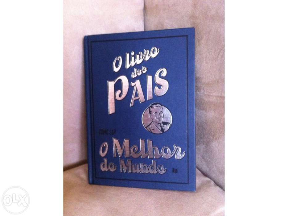 O Livro dos Pais | Como Ser o Melhor do Mundo