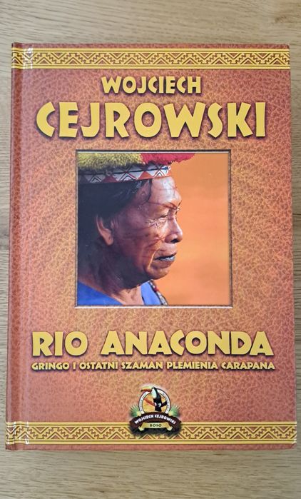 Nowa książka - Rio anaconda - Wojciech Cejrowski