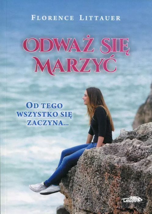 Odważ Się Marzyć
