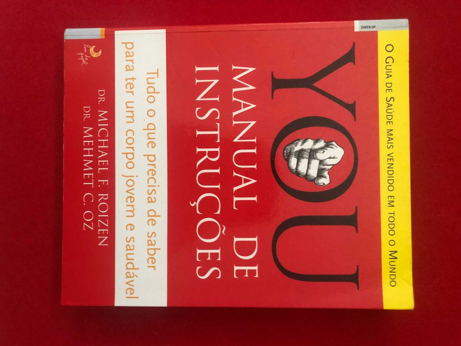 “You” Manual de instruções – Dr. Michael F. Roizen – Dr- Mehmet Oz