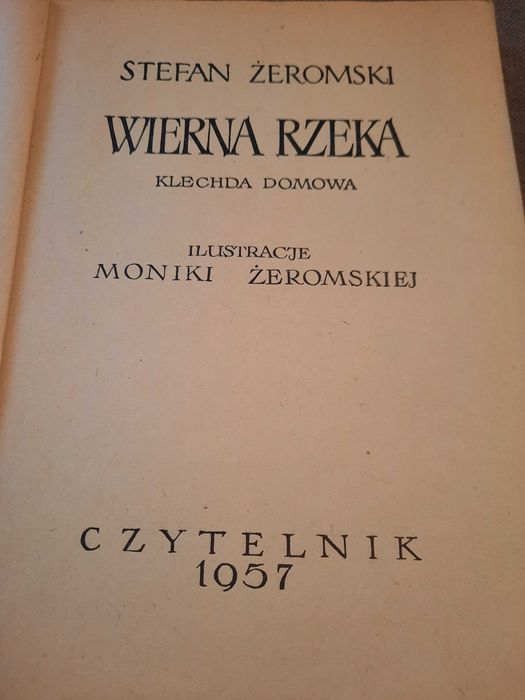 Wierna rzeka - Stefan Żeromski