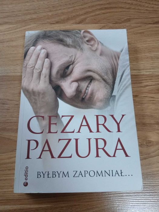 Cezary Pazura - Byłbym zapomniał... (Editio, 2023)