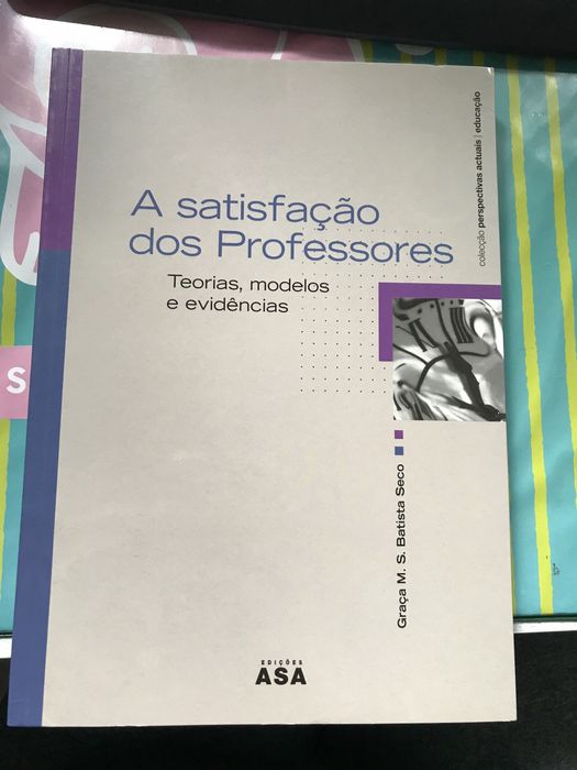 Livro A Satisfação dos Professores - Graça Seco