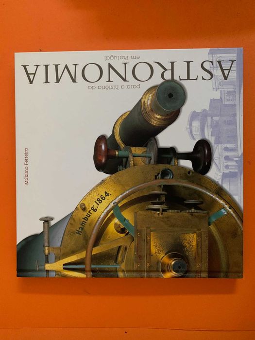 para a história da Astronomia em Portugal - Máximo Ferreira