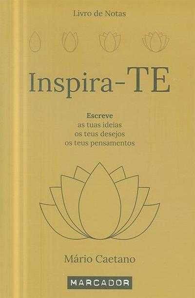 Inspira-te de Mário Caetano (Portes grátis)