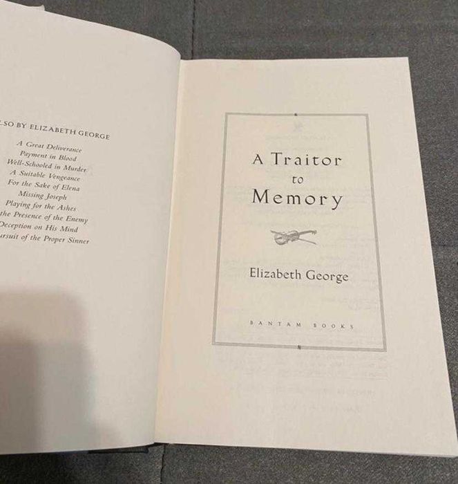Elizabeth George - A Traitor to Memory 1st Printing Hardcover, Bantam 2001
