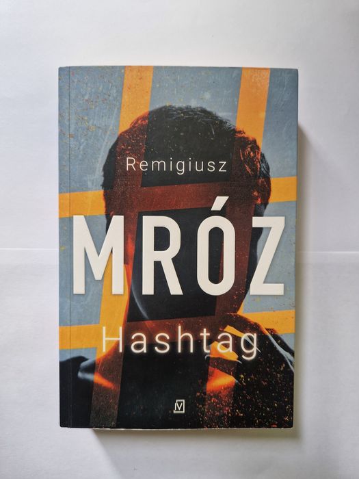 Hashtag, Remigiusz Mróz
