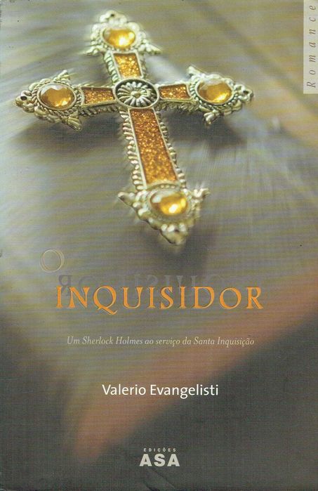 16116

The Inquisitor
by Valerio Evangelisti