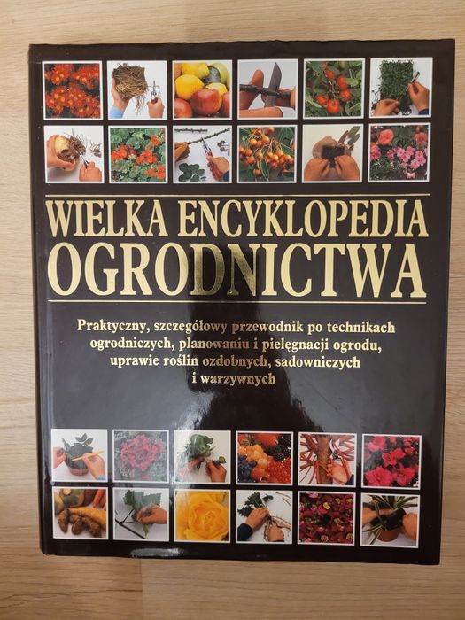 Wielka encyklopedia ogrodnictwa. Red. Christopher Brickell.