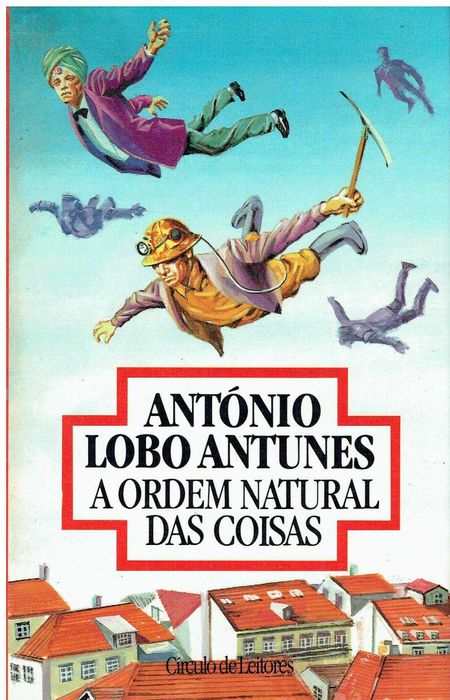 4233
	
A ordem natural das coisas  
de António Lobo Antunes.