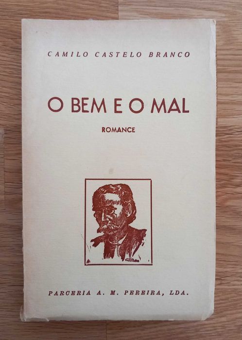 O Bem e o Mal - Camilo Castelo Branco