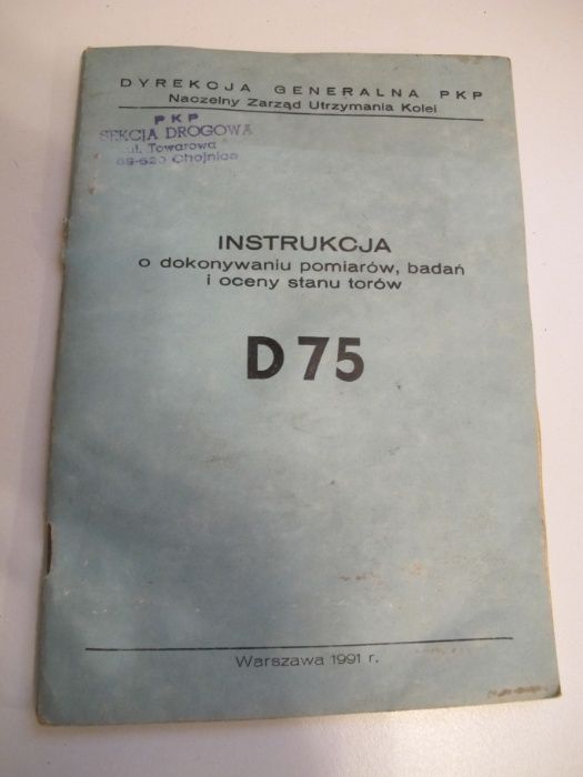 Instrukcja PKP o dokonywaniu pomiarów badań i oceny stanu torów D75