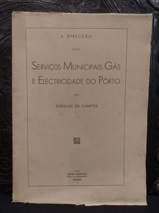 Serviços Municipais Gás e Electricidade do Porto, Ezequiel de Campos