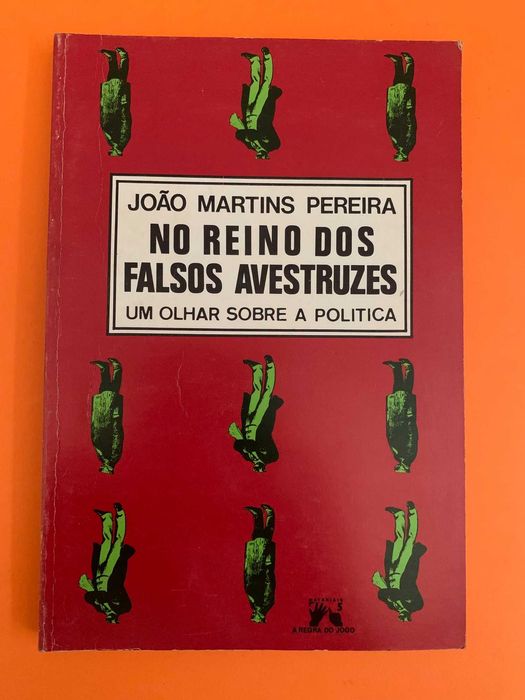 In the Kingdom of False Ostriches - João Martins Pereira