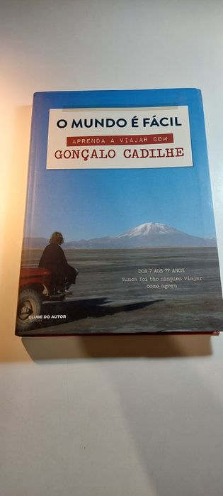 O Mundo é Fácil - Gonçalo Cadilhe
