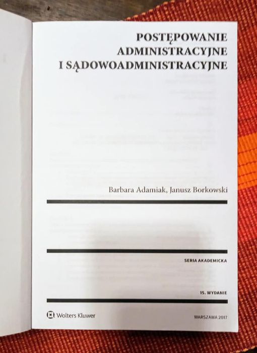 Postępowanie administracyjne i sądowoadministracyjne