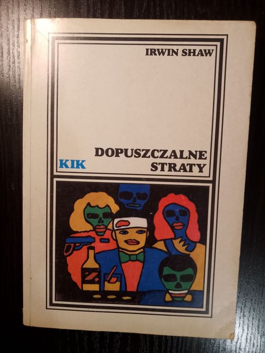 Dopuszczalne straty - Irvin Shaw - PIW 1991