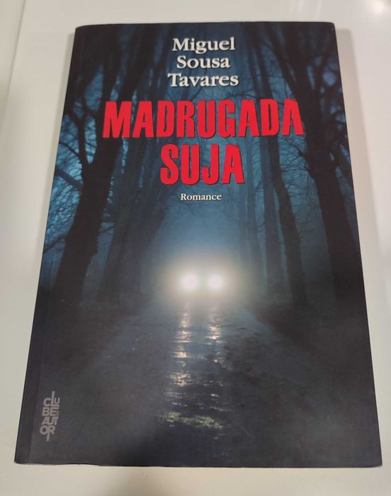 Madrugada suja, de Miguel Sousa Tavares
