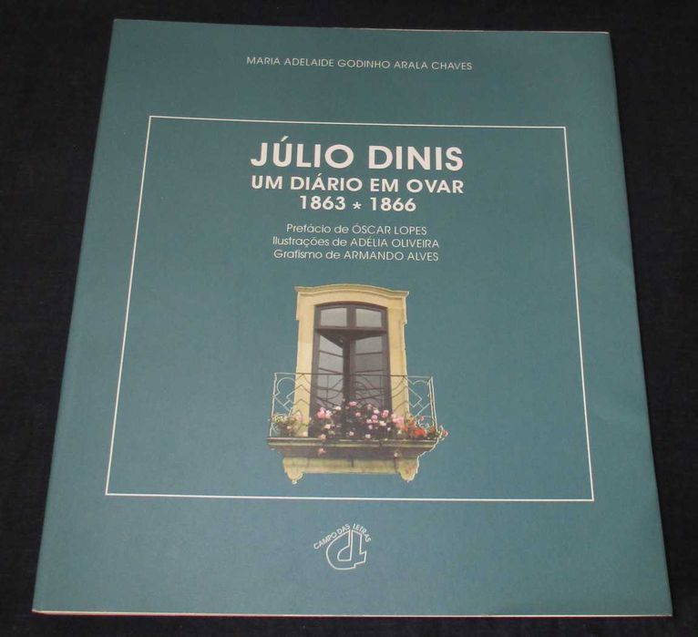 Livro Júlio Dinis Um Diário em Ovar 1863 a 1866