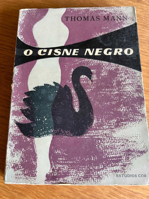 O CISNE NEGRO     Thomas Mann