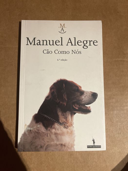 Cão Como Nós por Manuel Alegre