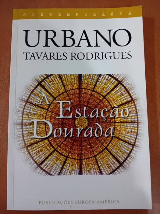 Estação Dourada " Urbano Tavares Rodrigues "
