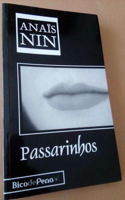 Anaïs Nin
Passarinhos