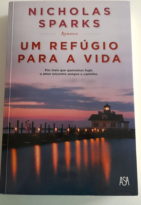 Livro " Um refúgio para a vida" de Nicholas Sparks