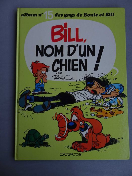 Livro Dupuis em francês Boule et Bill nº 15 Bill, nom d'un chien!