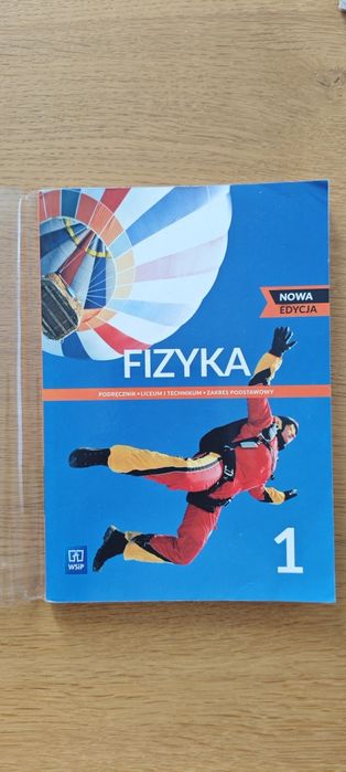 Fizyka 1 – Podręcznik dla liceum i technikum (zakres podstawowy) – WSiP