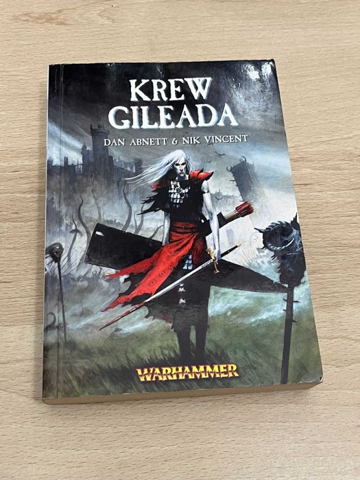 Krew Gileada Warhammer Dan Abnett i Nik Vincent