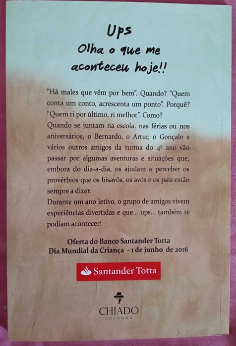 Livro infantil "Ups, Olha o que me aconteceu hoje!!"