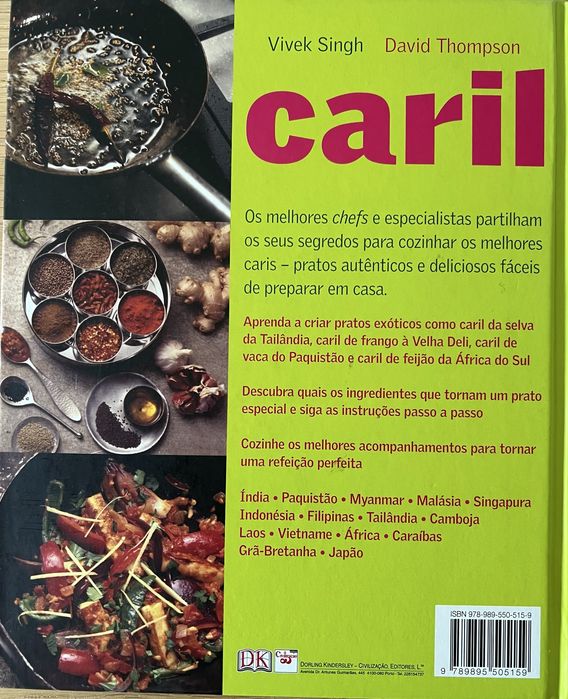 Receitas tradicionais da Índia, Tailândia, Malásia e Indonésia.