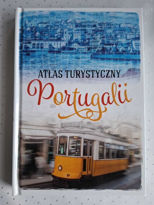 Atlas turystyczny Portugalii nowy