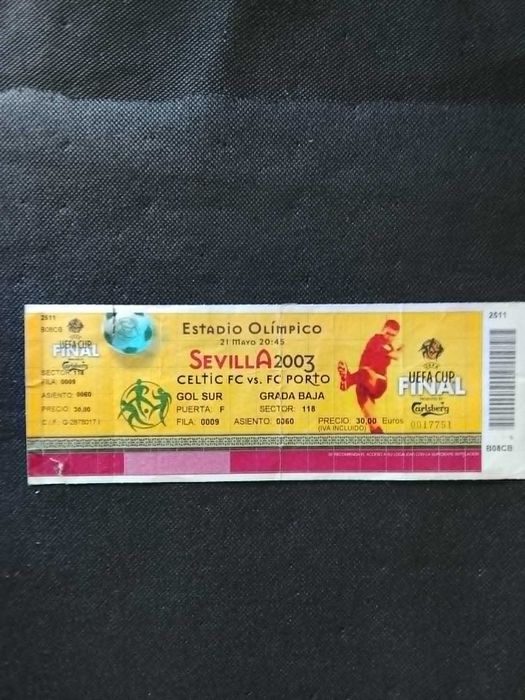 Bilhete da Final Taça UEFA Sevilha 2003 Celtic FC X FC Porto