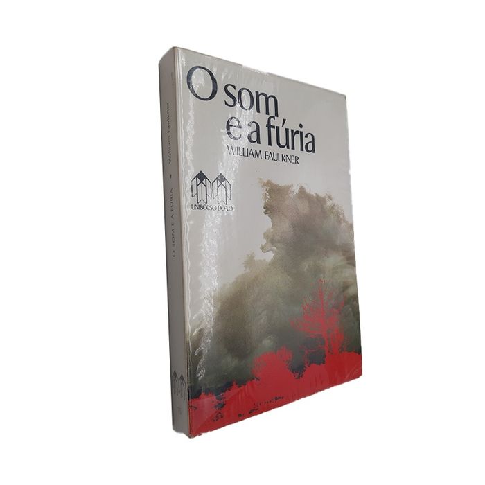 O Som e a Fúria - William Faulkner