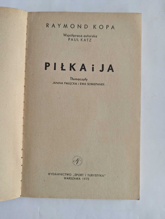 Piłka i ja,  R. Kopa