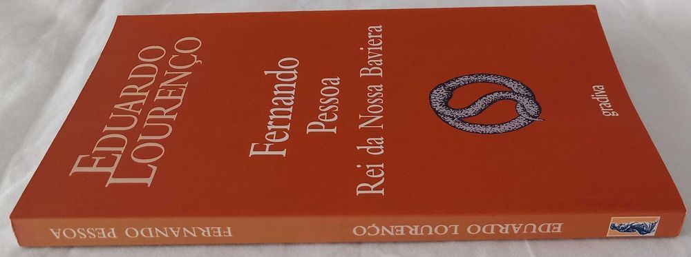 Livro Fernando Pessoa, Rei da Nossa Baviera de Eduardo Lourenço [Portes Grátis]