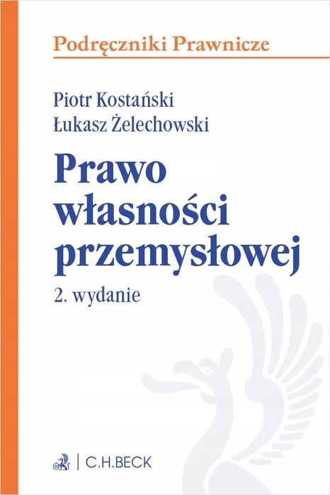 Prawo własności przemysłowej. C.H. Beck. Nowy Produkt