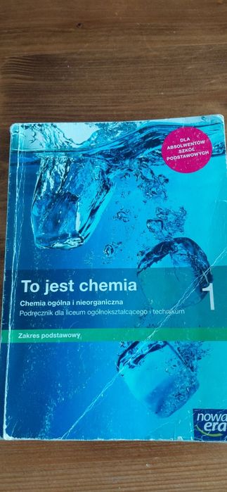 Podręcznik To jest chemia 1 | Zakres podstawowy | Nowa Era | Liceum / Technikum