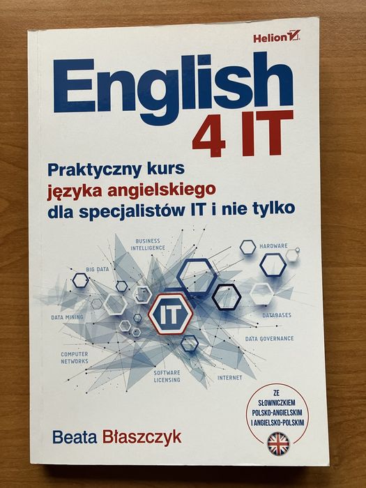 English 4 IT Praktyczny kurs języka angielskiego dla specjalistów IT