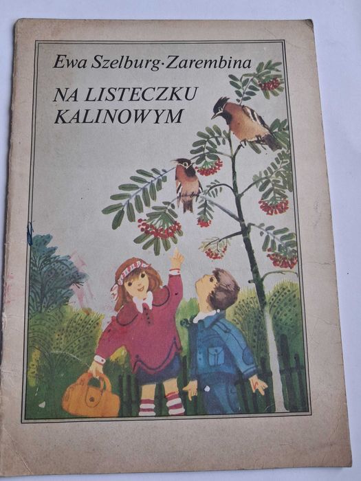 Na listeczku kalinowym - Ewa  Szelburg-Zarębina