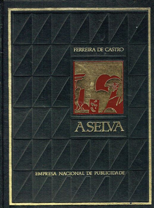 2134

A SELVA 
Ferreira de Castro