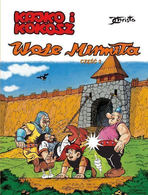 Kajko I Kokosz Woje Mirmiła Część 3