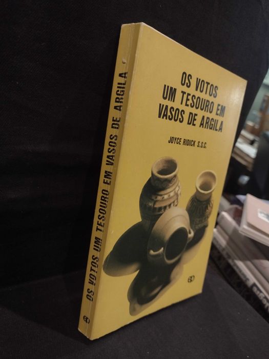 Os Votos: Um Tesouro em Vasos de Argila - Joyce Ridick S. S. C.