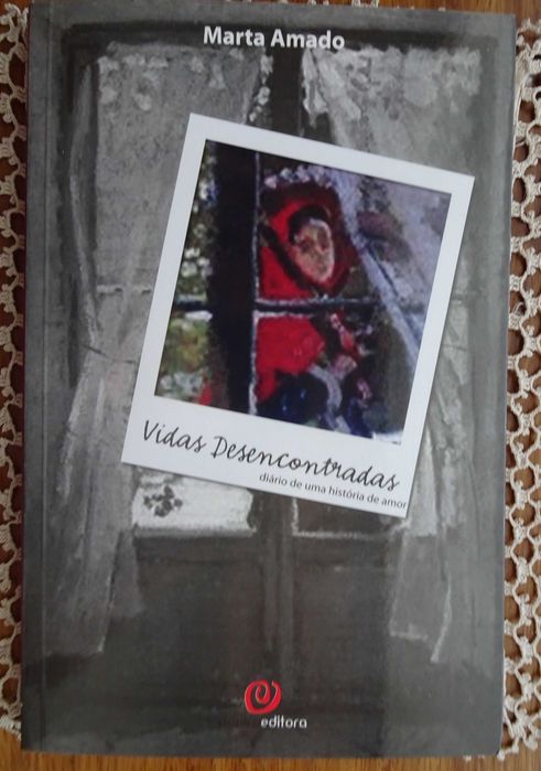 Lost Lives (Diary of a Love Story) by Marta Amado